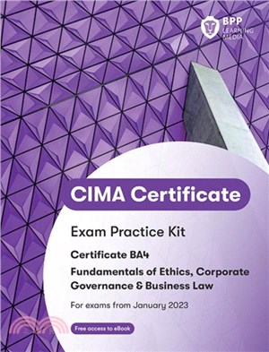 CIMA BA4 Fundamentals of Ethics, Corporate Governance and Business Law：Exam Practice Kit