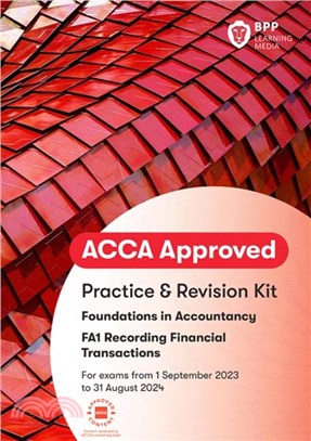 FIA Recording Financial Transactions FA1：Practice and Revision Kit