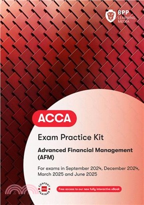 ACCA Advanced Financial Management：Practice and Revision Kit