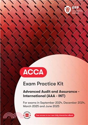 ACCA Advanced Audit and Assurance (International)：Practice and Revision Kit