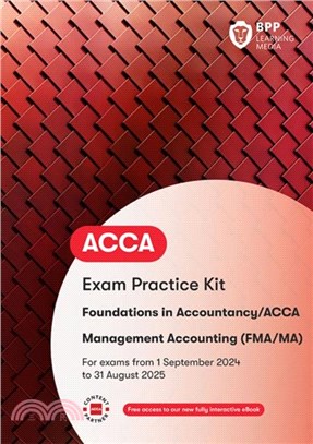 FIA Foundations in Management Accounting FMA (ACCA F2)：Practice and Revision Kit