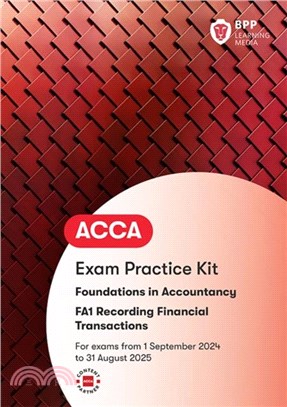 FIA Recording Financial Transactions FA1：Practice and Revision Kit
