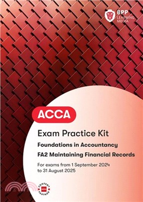 FIA Maintaining Financial Records FA2：Practice and Revision Kit