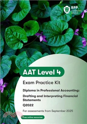 AAT Drafting and Interpreting Financial Statements：Exam Practice Kit