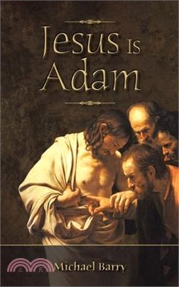 Jesus Is Adam