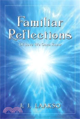 Familiar Reflections