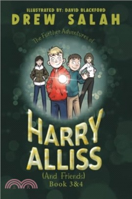 The Further Adventures of Harry Alliss (and friends)：Book 3&4