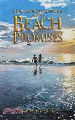 Dr Rudyard Turnstone and the Beach of Promises
