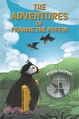 The Adventures of Frankie The Puffin