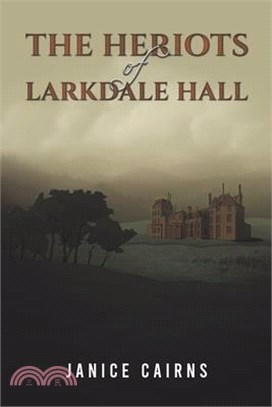 The Heriots of Larkdale Hall