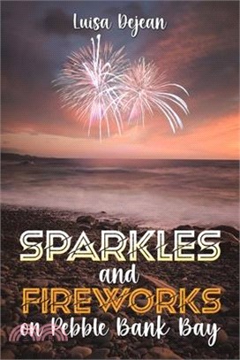 Sparkles and Fireworks on Pebble Bank Bay