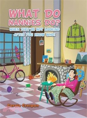 What Do Nannies Do? When They're Not Looking After You Know Who!