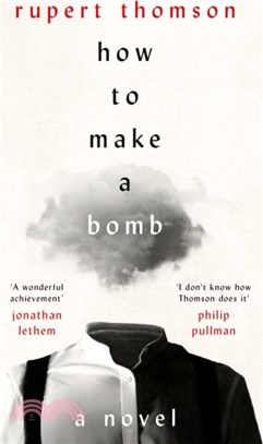 How to Make a Bomb：A Novel