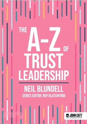 The A-Z of Trust Leadership