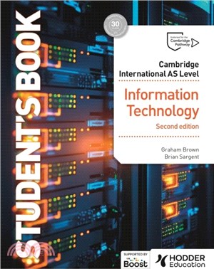 Cambridge International AS Level Information Technology Student's Book Second Edition