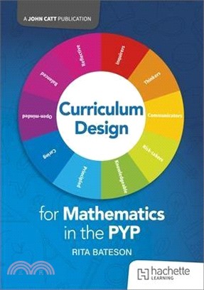 Curriculum Design for Mathematics in the PYP