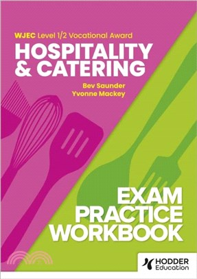 WJEC Level 1/2 Vocational Award Hospitality and Catering Exam Practice Workbook