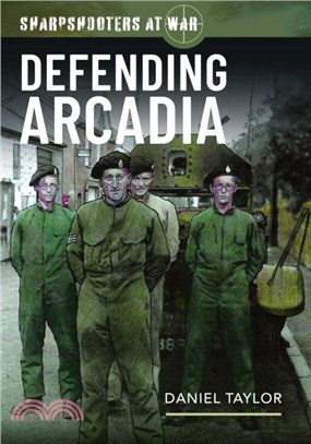 Sharpshooters at War：Defending Arcadia