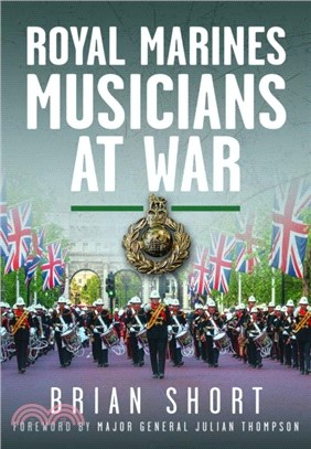 Royal Marines Musicians at War