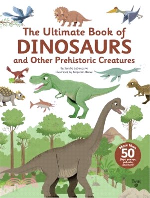 The Ultimate Book of Dinosaurs and Other Prehistoric Creatures (精裝立體知識百科)