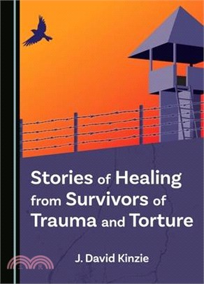 Stories of Healing from Survivors of Trauma and Torture