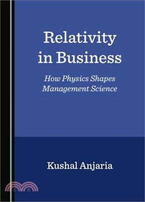 Relativity in Business: How Physics Shapes Management Science