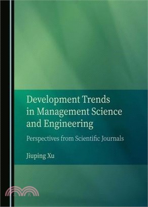 Development Trends in Management Science and Engineering: Perspectives from Scientific Journals