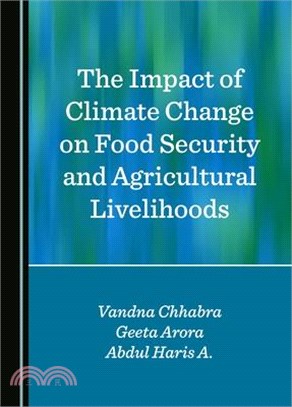 The Impact of Climate Change on Food Security and Agricultural Livelihoods