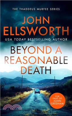 Beyond a Reasonable Death：A page-turning legal thriller