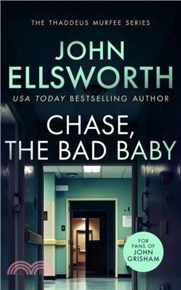 Chase, the Bad Baby：A page-turning legal thriller