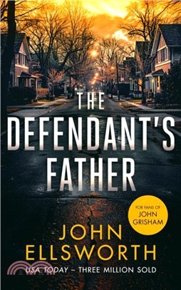 The Defendant's Father：A legal thriller