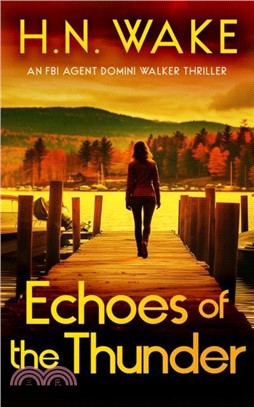 Echoes of Thunder：A Gripping FBI Crime Thriller