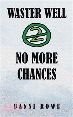 Waster Well 2: No More Chances