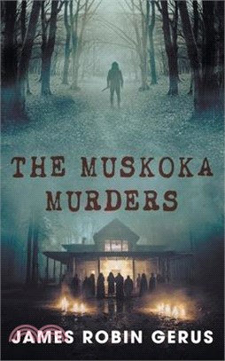 The Muskoka Murders