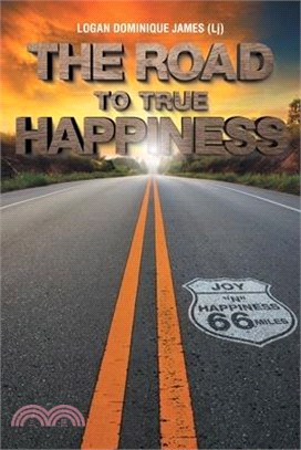 The Road to True Happiness