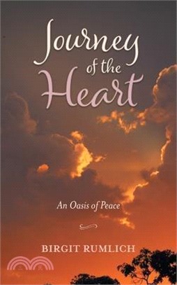 Journey of the Heart: An Oasis of Peace