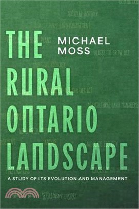 The Rural Ontario Landscape: A Study of its Evolution and Management