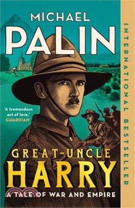 Great-Uncle Harry: A Tale of War and Empire