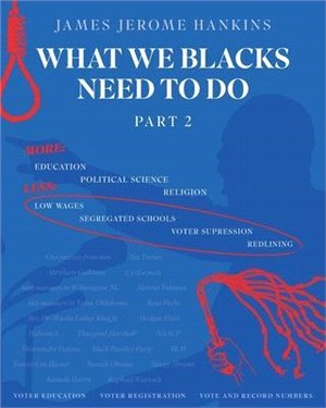 What We Blacks Need To Do Part 2