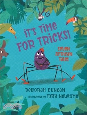 It's Time for Tricks!: Seven African Tales