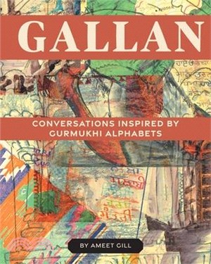 Gallan: Conversations inspired by Gurmukhi Alphabets