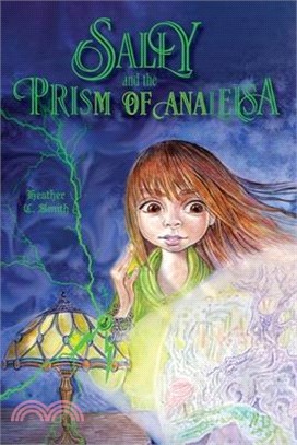 Sally and the Prism of Analeisa