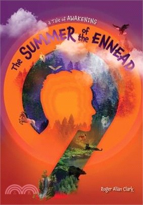 The Summer of the Ennead: A Tale of Awakening