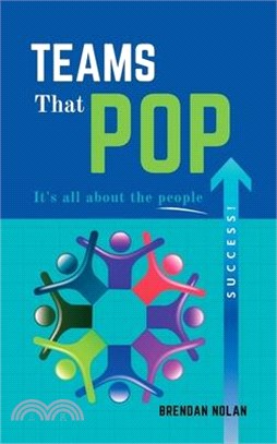 Teams That Pop: It's All About The People!