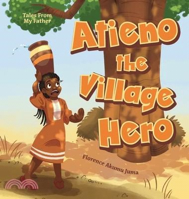 Atieno the Village Hero