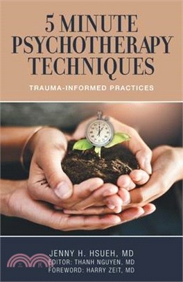 5 Minute Psychotherapy Techniques: Trauma-Informed Practices