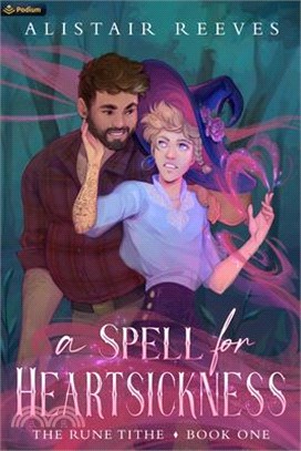 A Spell for Heartsickness: A Cozy Romantasy