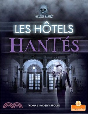 Les Hôtels Hantés