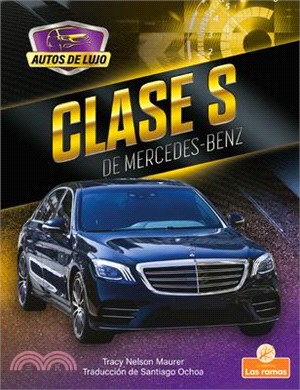 Clase S, de Mercedes Benz