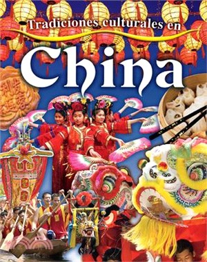 Tradiciones Culturales En China (Cultural Traditions in China)